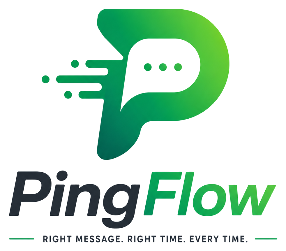 PingFlow - Right message. Right time. Every time.